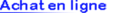 Achat en ligne